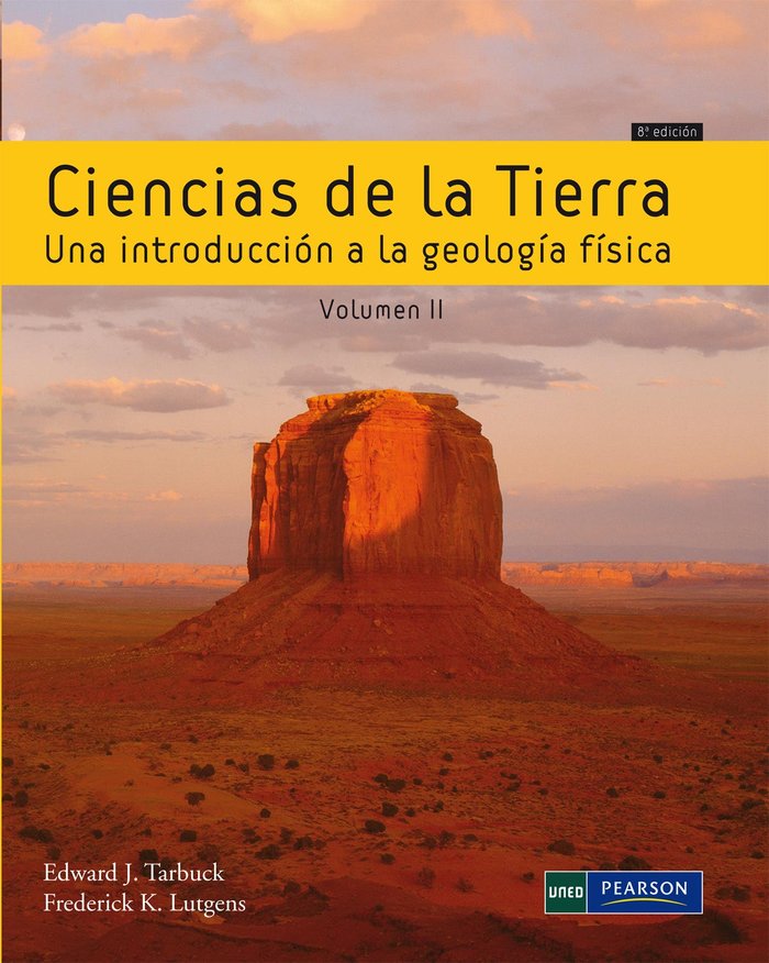 CIENCIAS DE LA TIERRA VOLUMEN II, de Tarbuk, Edwar J. | portada del libro