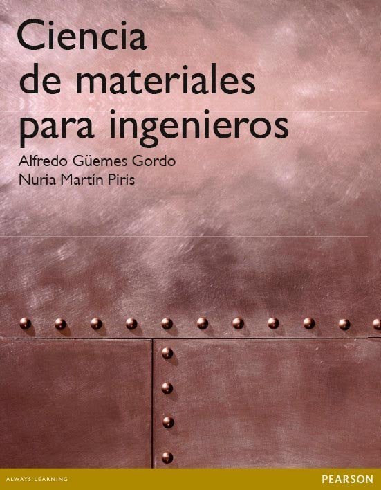 CIENCIA DE MATERIALES PARA INGENIEROS, de Güemes Gordo, Alfredo | portada del libro
