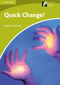 Quick Change! Level Starter/Beginner, de Johnson, Margaret | portada del libro