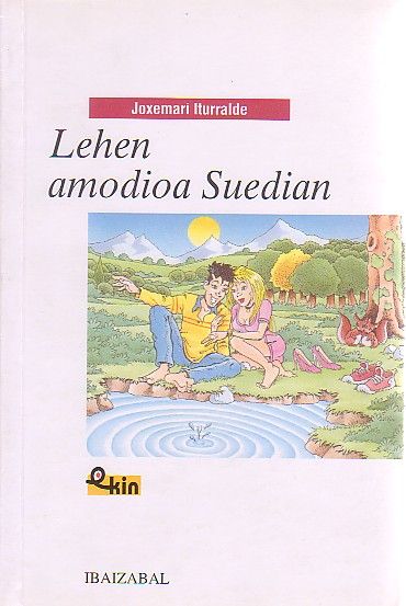 Lehen amodioa Suedian, de Iturralde Uria, Joxemari | portada del libro