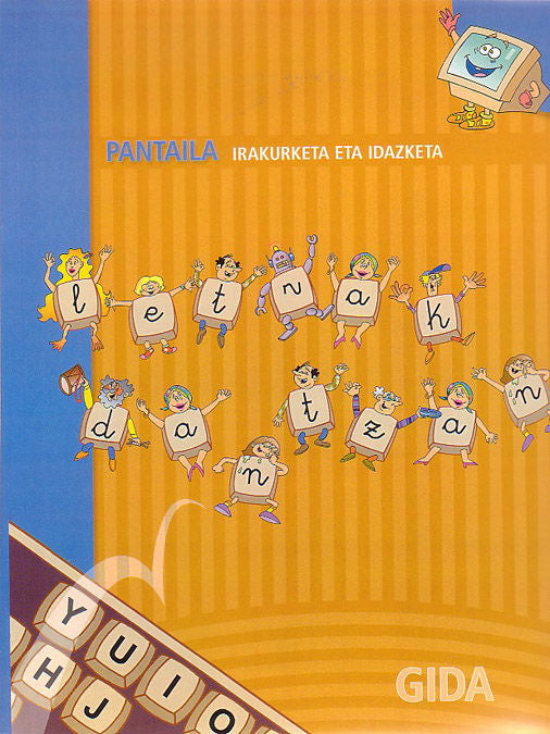 Letrak Dantzan: PANTAILA - GIDA, de Zabaleta Zunzunegi | portada del libro