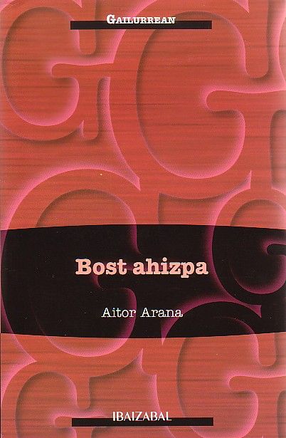 Bost ahizpa, de Arana Luzuriaga, Aitor | portada del libro
