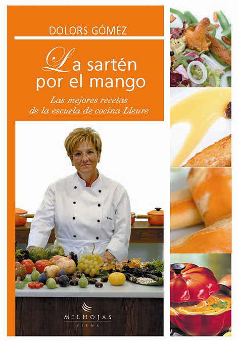 La sartén por el mango, de GOMEZ,DOLORS | portada del libro