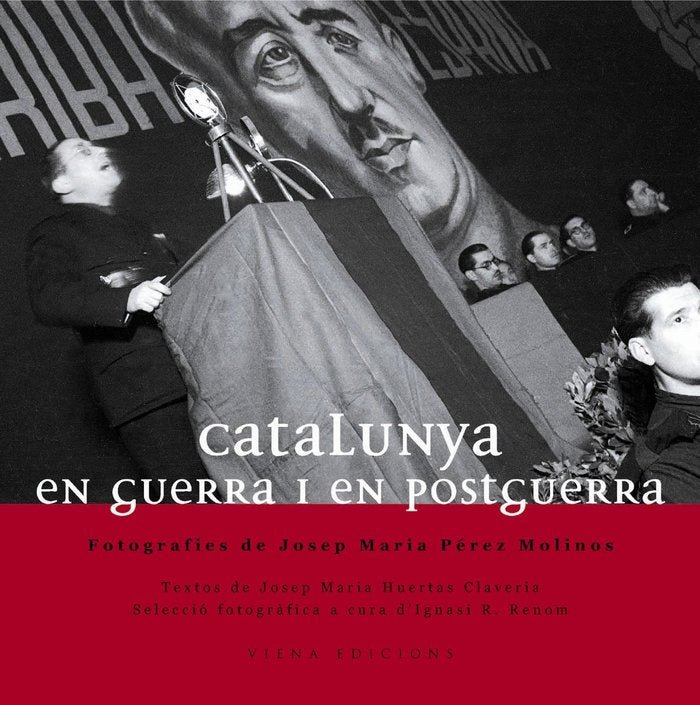 Catalunya en guerra i postguerra, de HUERTAS, JOSEP M. | portada del libro