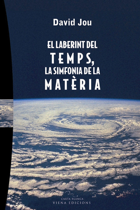 El laberint del temps, la simfonia de la matèria, de Jou i Mirabent, David | portada del libro