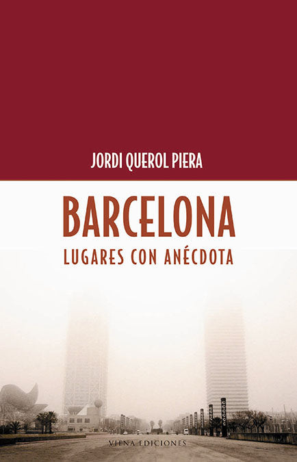 Barcelona, lugares con anécdota, de QUEROL PIERA, JORDI | portada del libro