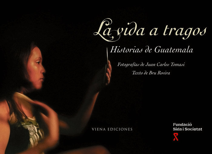 La vida a tragos. historia de guatemala, de ROVITA,BRU | portada del libro