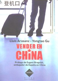 Vender en china, de Arasanz, Lluís | portada del libro