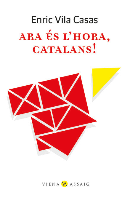 ARA ES L'HORA, CATALANS!, de VILA CASAS, ENRIC | portada del libro