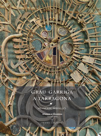 Grau-Garriga a Tarragona, de Miralles Bofarull, Francesc | portada del libro