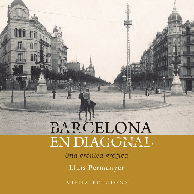 Barcelona en Diagonal, de Permanyer Lladós, Lluís | portada del libro