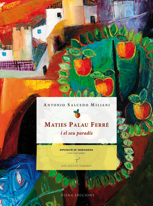 Maties Palau Ferré i el seu paradís, de Salcedo Miliani | portada del libro