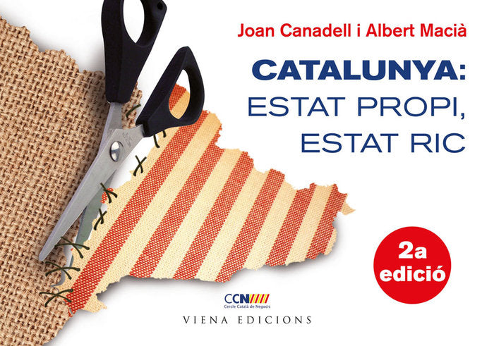 CATALUNYA: ESTAT PROPI, ESTAT RIC, de CANADELL I BRUGUERA | portada del libro