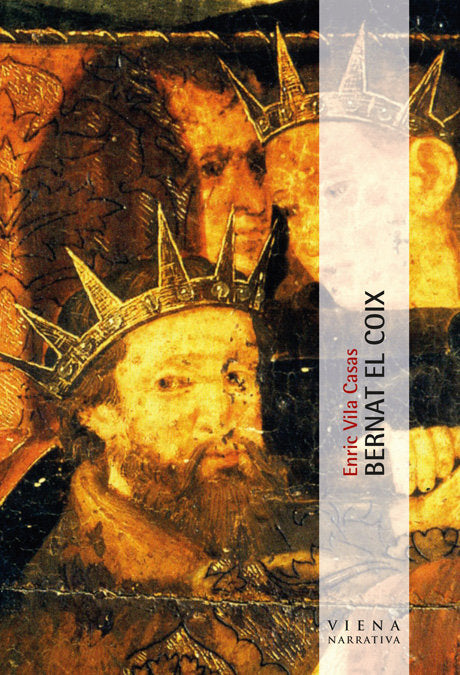 (CAT).BERNAT EL COIX.(VIENA NARRATIVA), de VILA CASAS, ENRIC | portada del libro