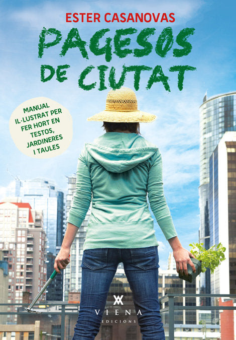 Pagesos de ciutat, de Casanovas i Mora, Ester | portada del libro