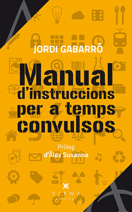 Manual d'instruccions per a temps convulsos, de Gabarró Serra, Jordi | portada del libro