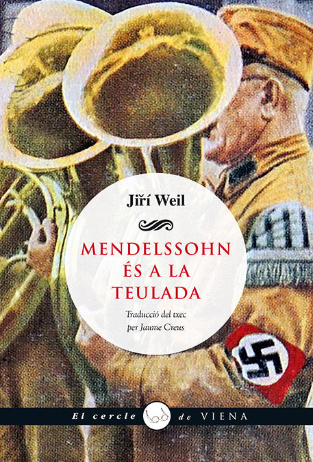 Mendelssohn és a la teulada, de Weil, Jirí | portada del libro