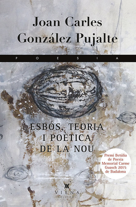Esbós, teoria i poètica de la nou, de González Pujalte, Joan Carles | portada del libro