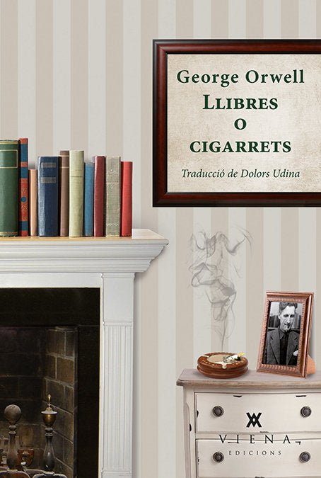 Llibres o cigarrets, de Orwell, George | portada del libro