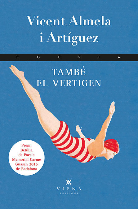 També el vertigen, de ALMELA I ARTIGUEZ | portada del libro