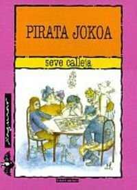 Pirata jokoa, de Calleja Perez | portada del libro