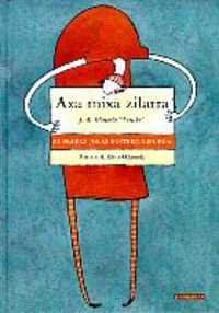 Axa mixa zilarra, de Olaizola Lazkano | portada del libro