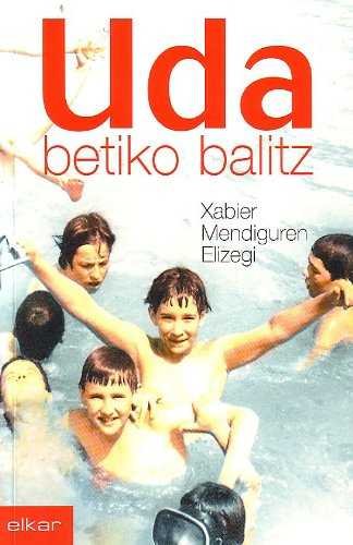 Uda betiko balitz, de Mendiguren Elizegi, Xabier | portada del libro
