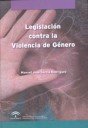Legislación contra la Violencia de Género, de Manuel José García Rodríguez | portada del libro