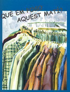 Què em poso aquest mat¡, de MARGARIT, MERITXELL | portada del libro