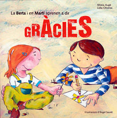La Berta i en Mart¡ aprenen a dir gràcies, de AUGE DOMINGUEZ, MIREIA | portada del libro