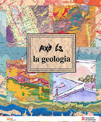 Això és la geologia, de LUNA I TOMAS, GONÇAL | portada del libro