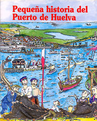 Pequeña historia del Puerto de Huelva, de Mojarro | portada del libro
