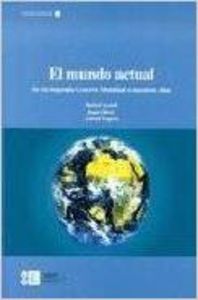 El mundo actual. De la Segunda Guerra Mundial a nuestros días, de Segura i Mas | portada del libro