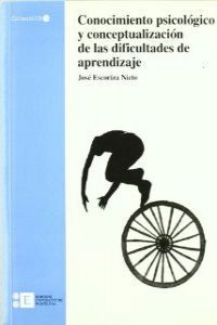 Conocimiento psicológico y conceptualización de las dificultades de aprendizaje, de Escoriza Nieto | portada del libro