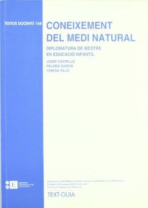 Coneixement del medi natural. Diplomatura de mestre en educació infantil, de Tilló Barrufet | portada del libro