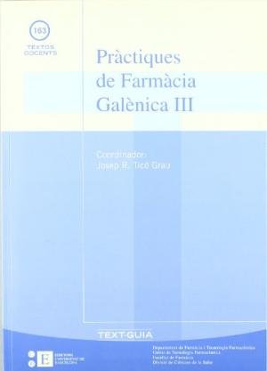Pràctiques de farmàcia galènica III, de Ticó Grau | portada del libro