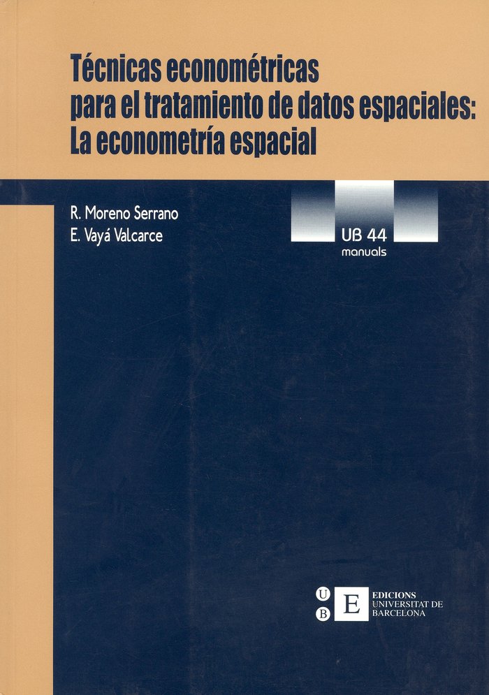 Técnicas econométricas para el tratamiento de datos espaciales, de Moreno Serrano | portada del libro