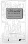 CIENCIA EN CATALA A L'EDAT MITJANA I EL RENAIXEMENT, LA, de CIFUENTES I COMAMALA | portada del libro