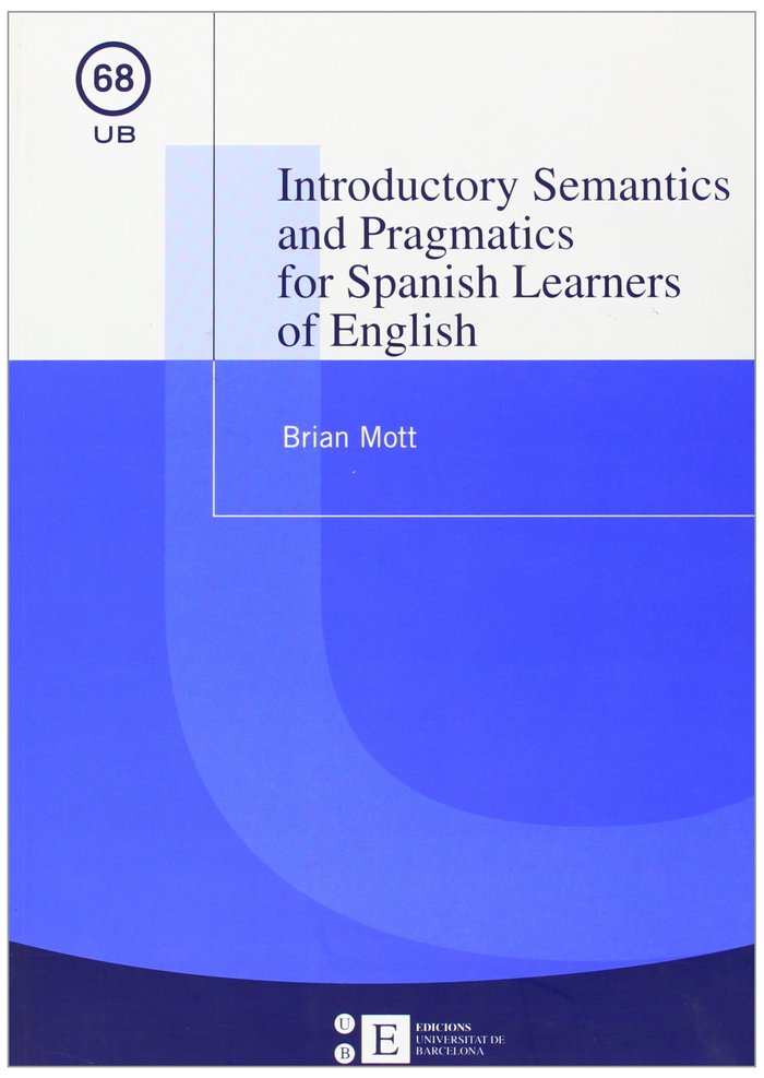 Introductory Semantics and Pragmatics for Spanish Learners of English, de MOTT | portada del libro