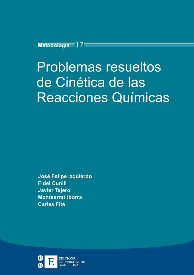 Problemas resueltos de Cinética de las Reacciones Qu¡micas, de IZQUIERDO TORRES | portada del libro