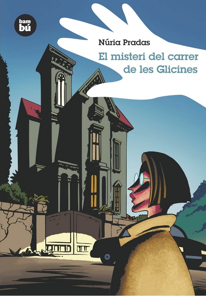 El misteri del carrer de les Glicines, de Pradas Andreu, Núria | portada del libro