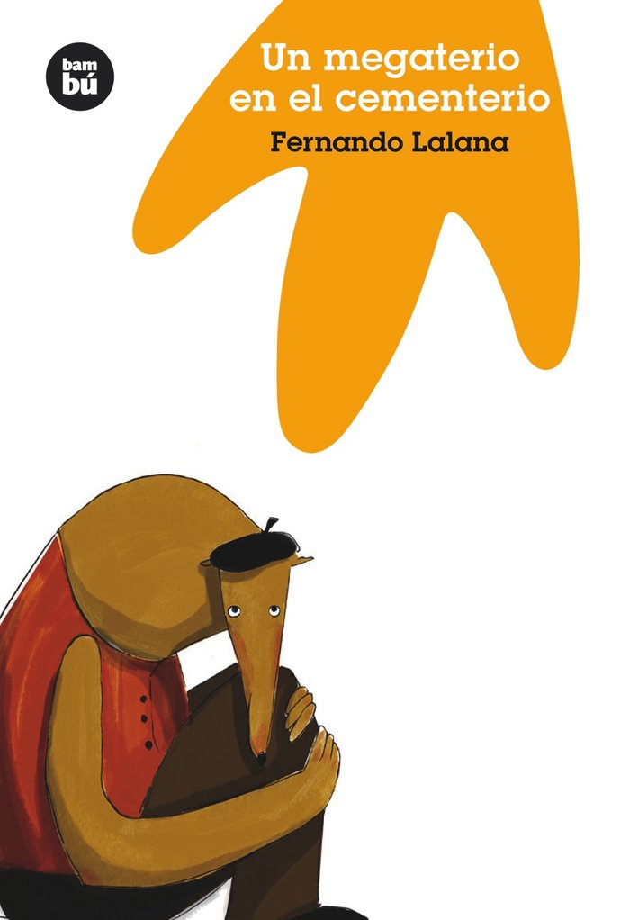 Un megaterio en el cementerio, de Lalana Josa, Fernando | portada del libro