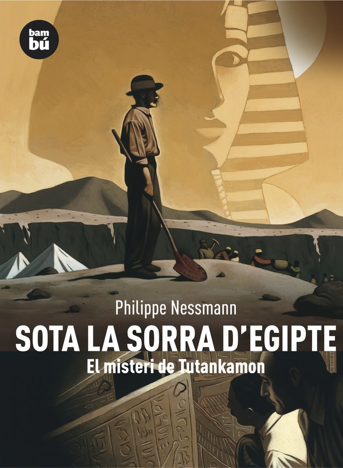 Sota la sorra d'Egipte, de Nessmann, Philippe | portada del libro