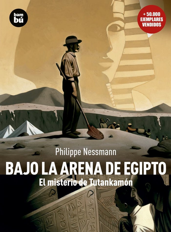 Bajo la arena de Egipto, de Nessmann, Philippe | portada del libro