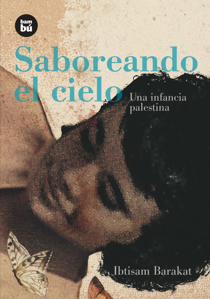 Saboreando el cielo, de Barakat, Ibtisam | portada del libro