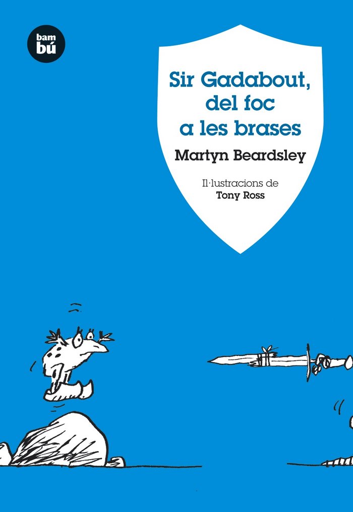 Sir Gadabout, del foc a les brases, de Beardsley, Martyn | portada del libro