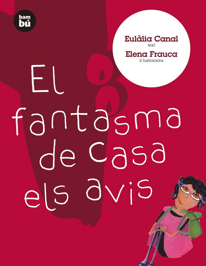El fantasma de casa els avis, de Canal, Eulalia | portada del libro
