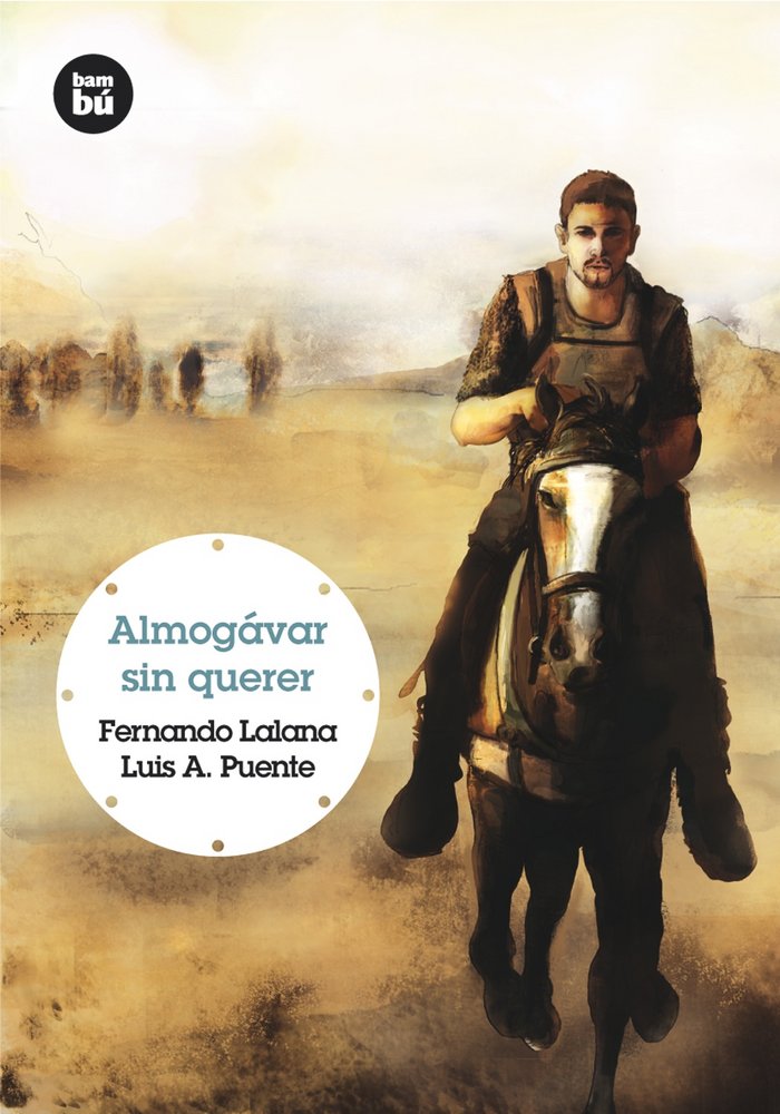 Almogávar sin querer, de Lalana Josa, Fernando | portada del libro