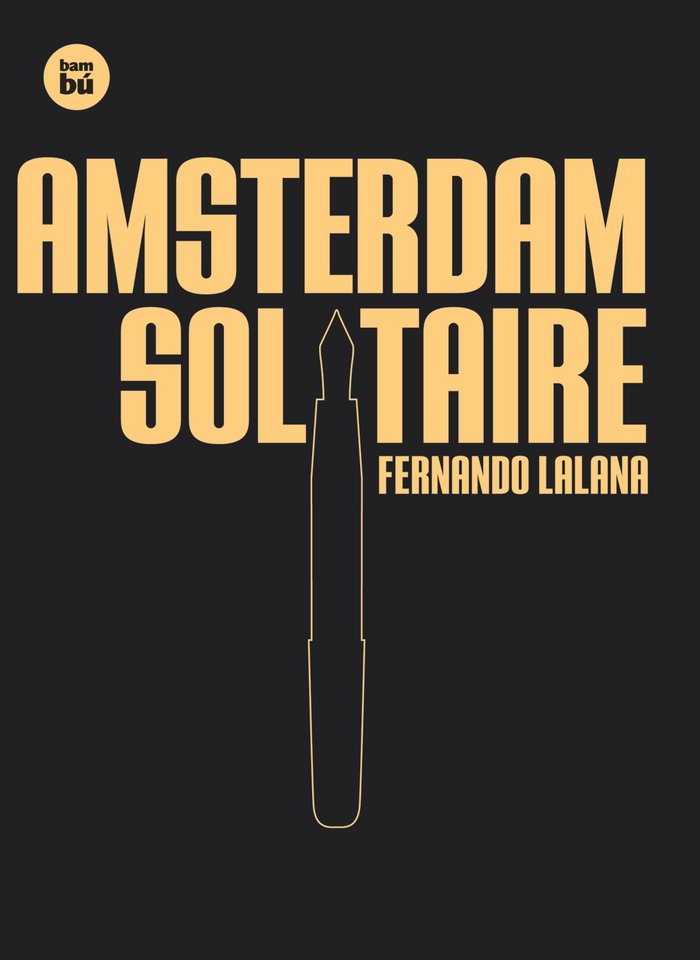 Amsterdam Solitaire, de Lalana Josa, Fernando | portada del libro