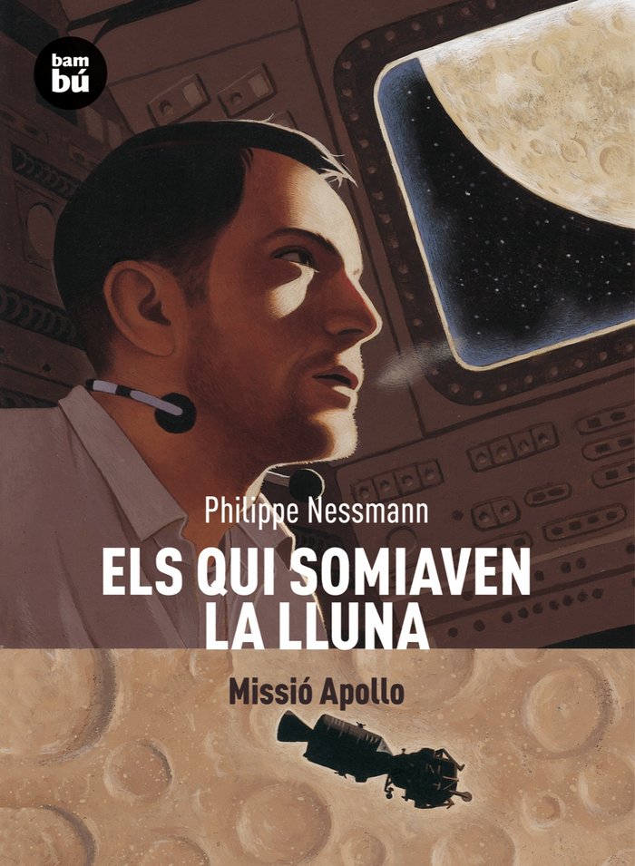 Els qui somiaven la Lluna, de Nessmann, Philippe | portada del libro
